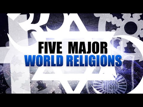 The Five Major World Religions
