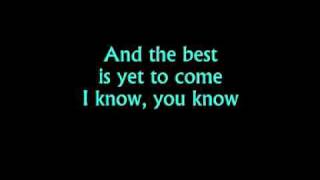 Scorpions - The Best Is Yet To Come [lyrics]