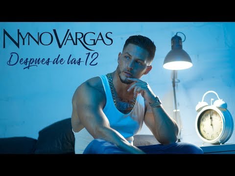 Nyno Vargas – Después de las 12 (Videoclip Oficial)