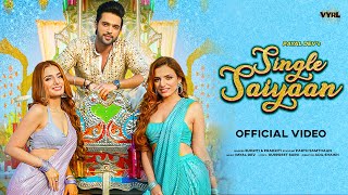 Single Saiyaan (Video) Payal Dev Sukriti - Prakrit