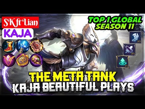 The Meta Tank, Kaja Beautiful Plays [ Top 1 Global ] SK ft Lian Kaja - Mobile Legends Video