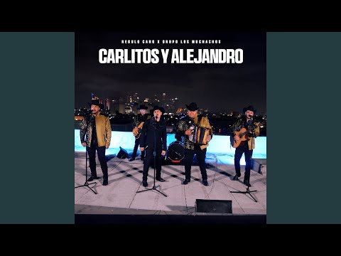 Carlitos y Alejandro