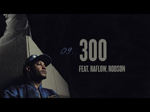 Raffé - 300 ft. Raflow, Rodson (Prod. Dbnbeatz)