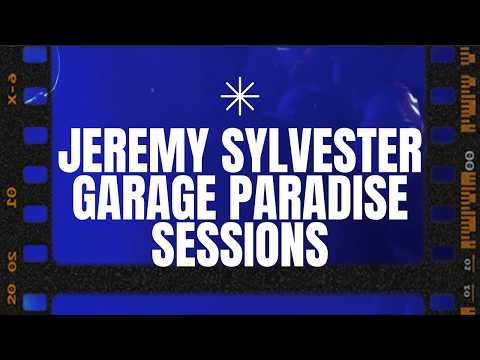 Jeremy Sylvester - Garage Paradise Sessions (06-02-2026)