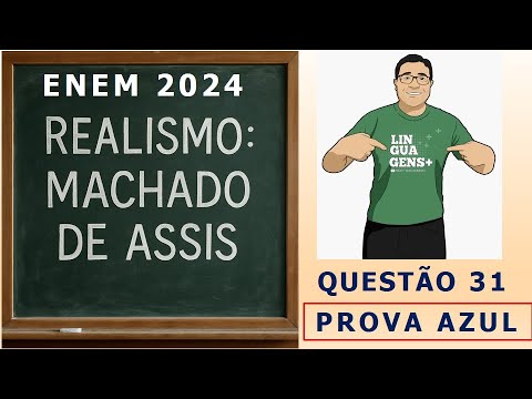 QUESTÃO 31 - PROVA AZUL- ENEM 2024