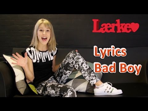Lærke - Bad Boy Lyrics video