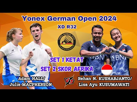 Ambil Jurus Andalan - KUSHARJANTO/KUSUMAWATI (INA) vs HALL/MACPHERSON (SCO) | R32 German Open 2024