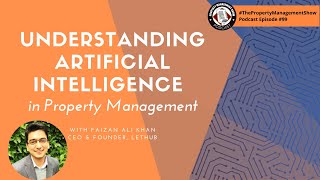 Understanding Artificial Intelligence in Property Management