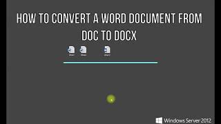 How to convert word document from doc to docx