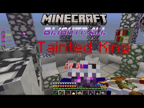 BlightFall: Minecraft Modded Survival Ep 31