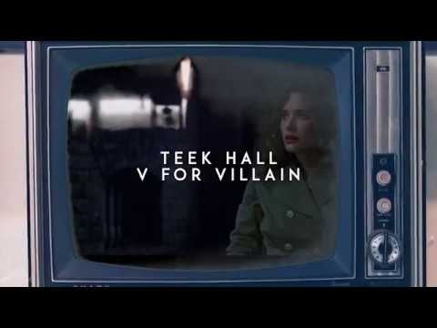 Teek Hall - V For Villain (Official Music Video)