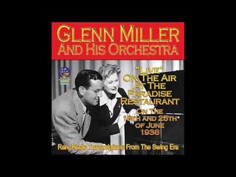 Glenn Miller - June 25th, 1938
