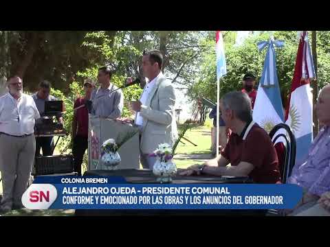 COLONIA BREMEN: SATISFACCIÓN POR LAS OBRAS Y LOS ANUNCIOS DEL GOBERNADOR