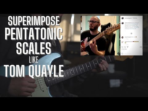Superimpose the Pentatonic Scale over Altered Chords like Tom Quayle