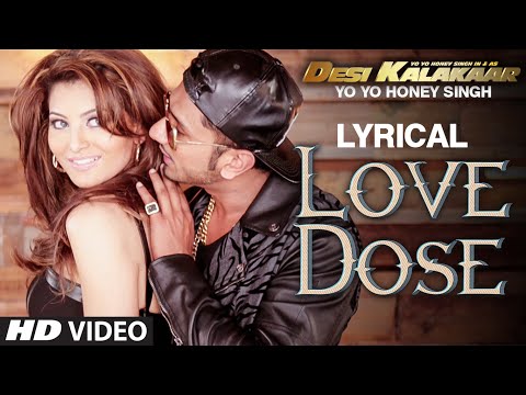 LYRICAL: LOVE DOSE Full Video Song with LYRICS | Yo Yo Honey Singh, Urvashi Rautela | Desi Kalakaar