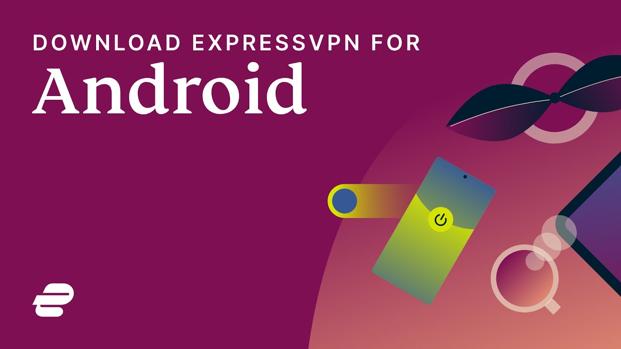 Get ExpressVPN for Android