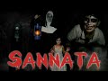SANNATA II Horror Short Film II Ch Rahul Vines