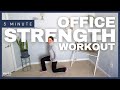 5 Minute Office Strength Workout Bodyweight