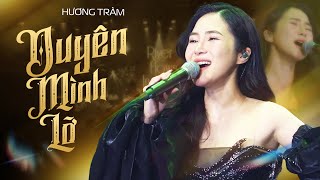 DUYÊN MÌNH LỠ - HƯƠNG TRÀM | Mini Show TP. Vinh - Nghệ An #RiverFlowsInYouShow