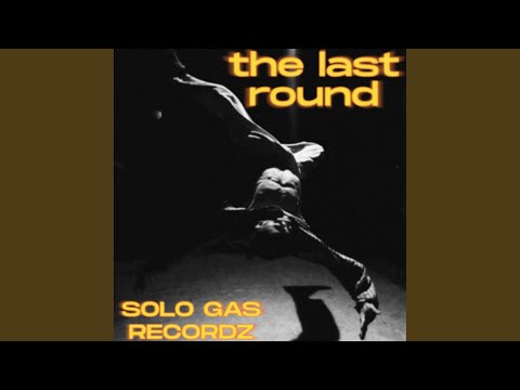 The Last Round