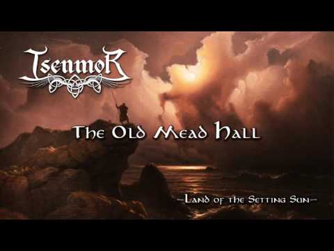 ISENMOR - The Old Mead Hall