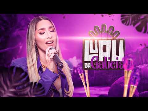 Galícia - EU TE AMEI (Ao vivo no Luau da Galícia - Edição: Itapipoca)