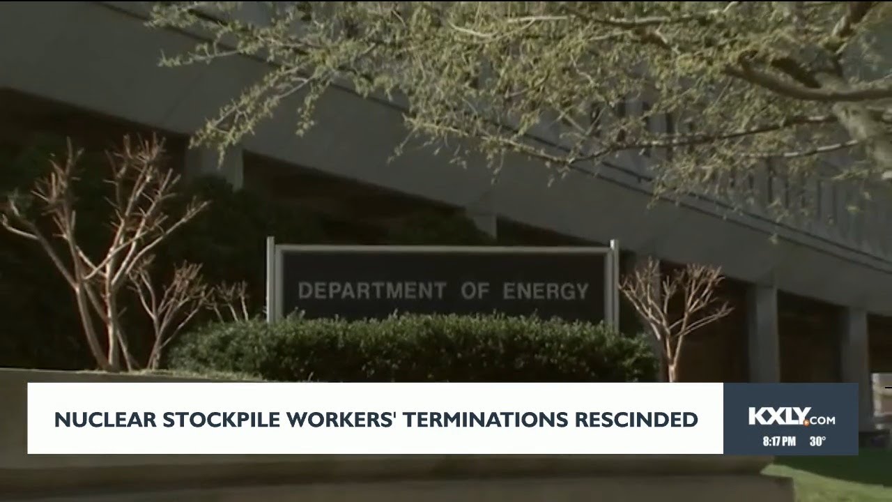 Nuclear stockpile workers' terminations rescinded