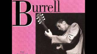 Kenny Burrell ~ Now you see how you are