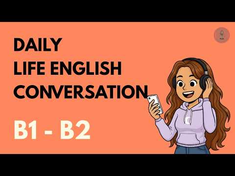 English Listening Practice Level B2: Real Life Stories & Grammar!