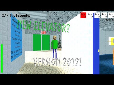 ELEVATOR! | Baldi's Basics New Version 2019! [Baldi's Basics Decompile Mod]