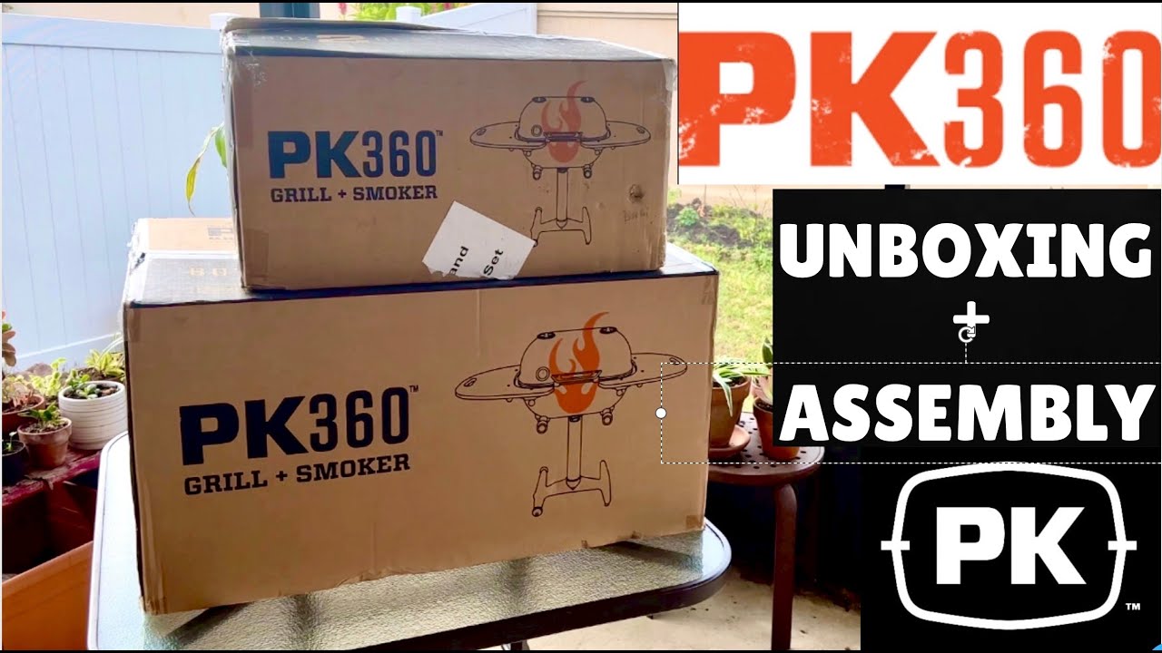 PK360 GRILL & SMOKER  Unboxing + Assembly