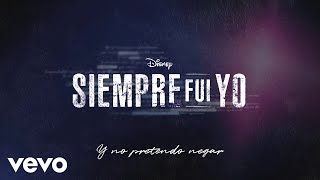 No pretendo negar (De Siempre Fui Yo 2 | Lyric Video)