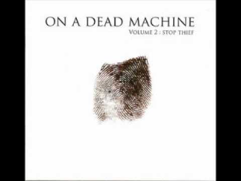 On A Dead Machine - Chemical Sunrise