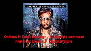 Orelsan ft Toxic Avenger - N importe comment ( paroles/lyrics)
