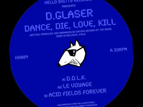 D.Glaser - Acid Fields Forever
