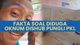 Fakta Soal Video Viral Pria Sebut Oknum Dishub Kabupaten Tegal Lakukan Pungli PKL Terminal Adiwerna