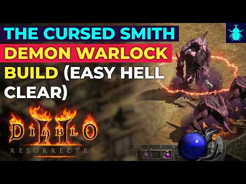 Diablo 2 Resurrected: The "CURSED" Smith Demon Warlock Build | Easy Hell Clear