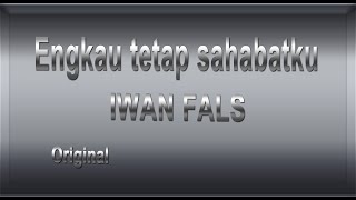 Iwan Fals   Engkau Tetap Sahabatku  Karaoke Video   No Vocal