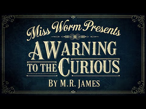 A Classic Ghost Story by M R James. A Warning to the Curious. Full audiobook beside the fire