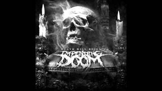impending doom-my own maker