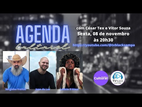 Programa Agenda Cultural - Participação Serginho Freitas, Juan de Las e Letícia D'Alma #02