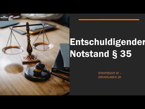 Der entschuldigende Notstand § 35 StGB I Strafrecht AT 18