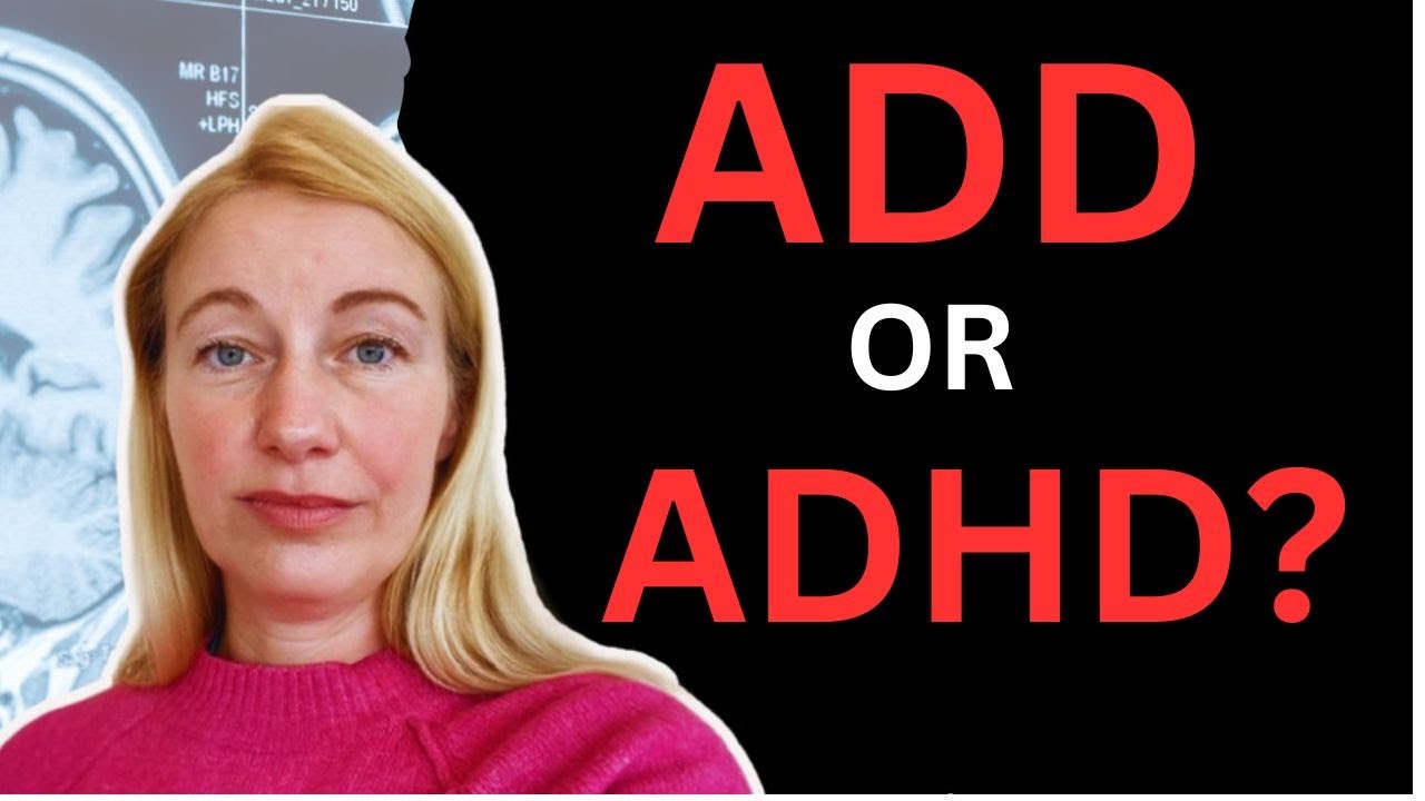 ADHD vs. ADD: The Key Differences Explained