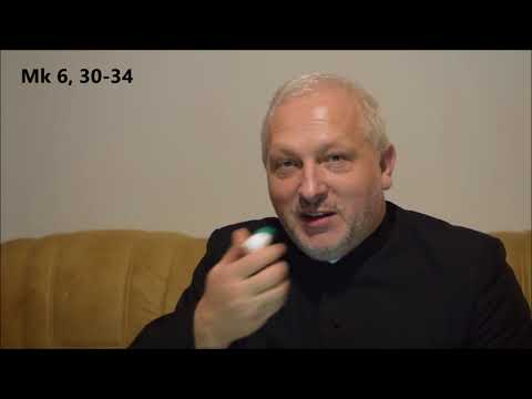 Pójdźcie wy sami osobno na pustkowie i wypocznijcie nieco - Mk 6, 30-34