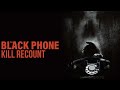 The Black Phone 2021 Kill Recount