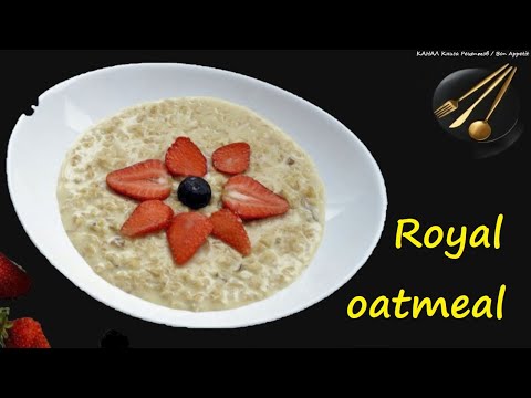 👉 Royal Oatmeal / 👉 Book of recipes/ Bon Appetit 👍