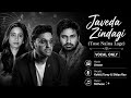 Javeda Zindagi Tose Naina Lage Vocal Only From Anwar Movie