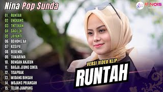 Download lagu FULL ALBUM VIDEO NINA RUNTAH ENGKANG TIKTOKAN KOMP... mp3