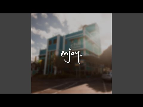 Enjoy