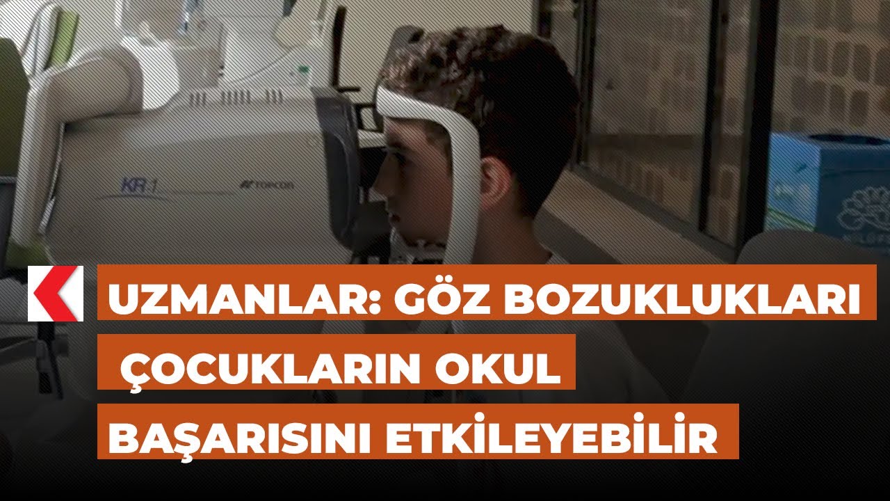 Göz bozuklukları çocukların okul başarısını etkileyebilir mi?